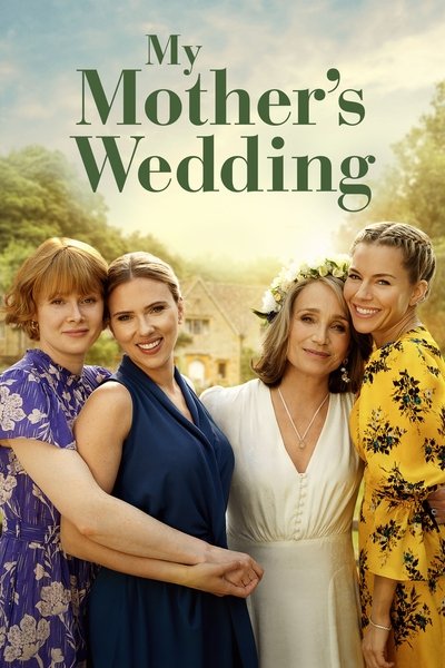 Download My Mother’s Wedding (2025) English Movie 480p | 720p | 1080p WEB-DL ESub