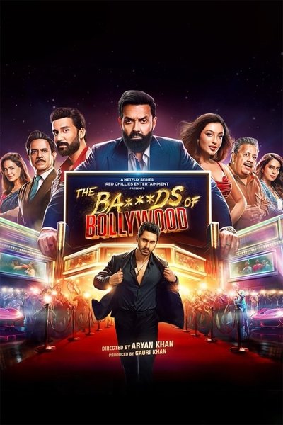 Download The Ba***ds of Bollywood (Season 1) Hindi NetFlix WEB Series 480p | 720p | 1080p | 2160p WEB-DL ESub