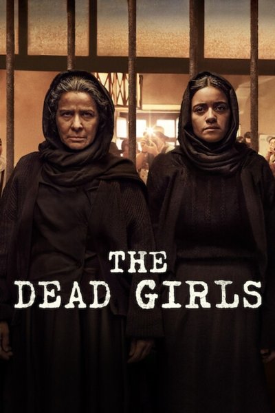 Download The Dead Girls (Season 1) Multi Audio [Hindi-English-Spanish] WEB Series 480p | 720p | 1080p WEB-DL MSubs