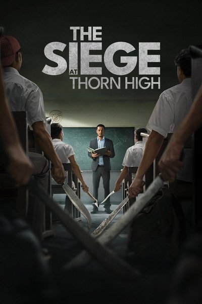 Download The Siege at Thorn High (2025) Indonesian Movie 480p | 720p | 1080p WEB-DL ESub