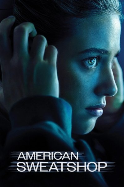 Download American Sweatshop (2025) English Movie 480p | 720p | 1080p WEB-DL ESub