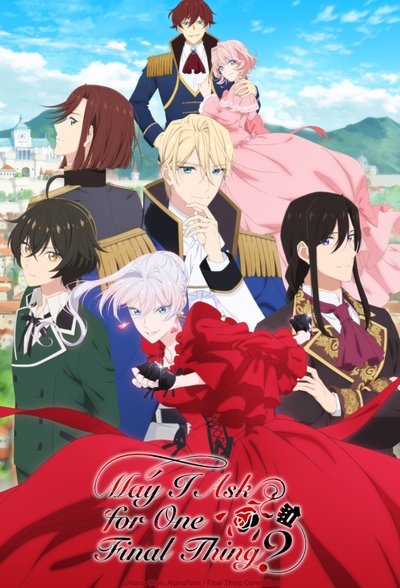 Download May I Ask for One Final Thing? (Season 01) Multi Audio {Hindi-English-Japanese} Anime Series 480p | 720p | 1080p Web-DL ESub [S01E13 Added]
