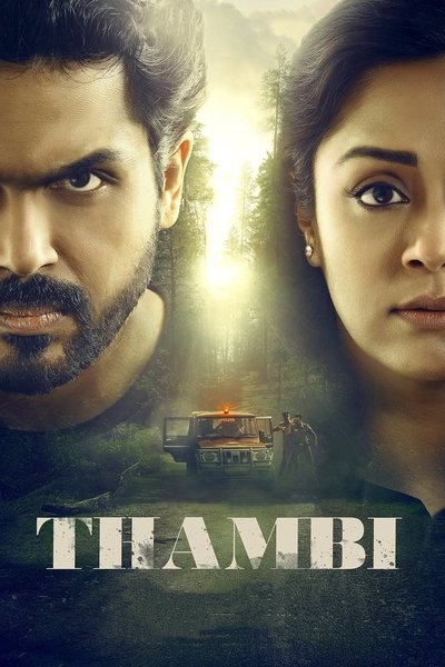 Download Thambi (2019) Dual Audio [Hindi-Tamil] Movie 480p | 720p | 1080p WEB-DL ESub