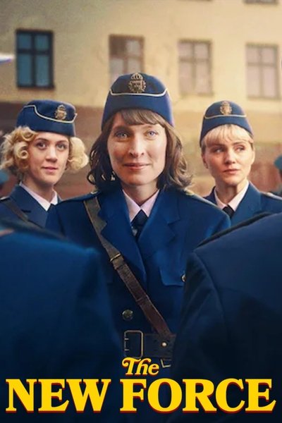 Download The New Force (Season 1) Multi Audio [Hindi-English-Swedish] WEB Series 480p | 720p | 1080p WEB-DL MSubs