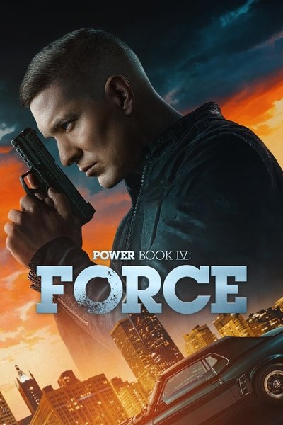 Download Power Book IV: Force (Season 1-3) English WEB Series 720p | 1080p WEB-DL ESub [S03E09 Added]