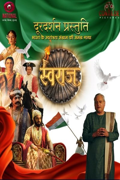 Download Swaraj: Bharat ke Swatantrata Sangram Ki Samagra Gatha (Season 1-8) Multi Audio [Hindi-Tamil-Telugu-Kannada-Bengali-Marathi-Gujarati-Malayalam] WEB Series 480p | 720p | 1080p WEB-DL ESub