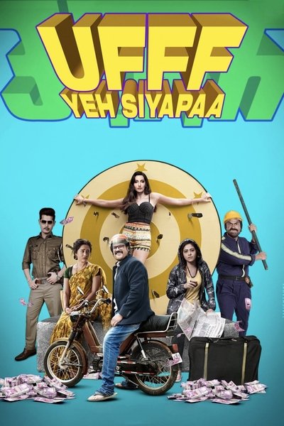 Download Ufff Yeh Siyapaa (2025) Hindi Movie 480p | 720p | 1080p | 2160p WEB-DL ESub