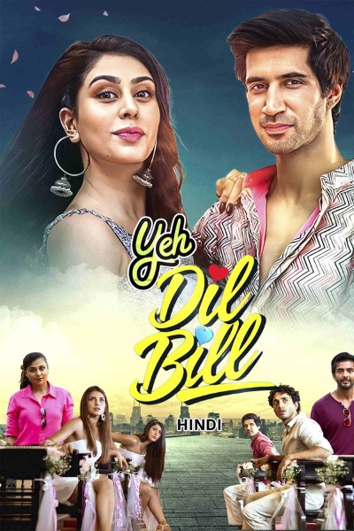 Download Yeh Dil Bill (2025) Hindi Movie 480p | 720p | 1080p WEB-DL ESub