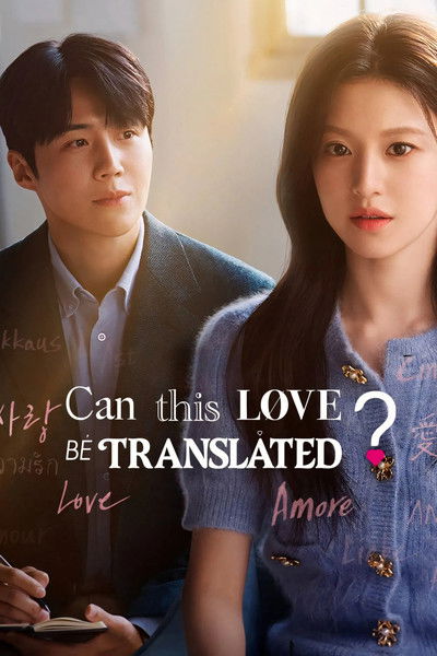 Download Can This Love Be Translated? (Season 1) Multi Audio {Hindi-Korean-English} WEB Series 480p | 720p | 1080p WEB-DL ESub