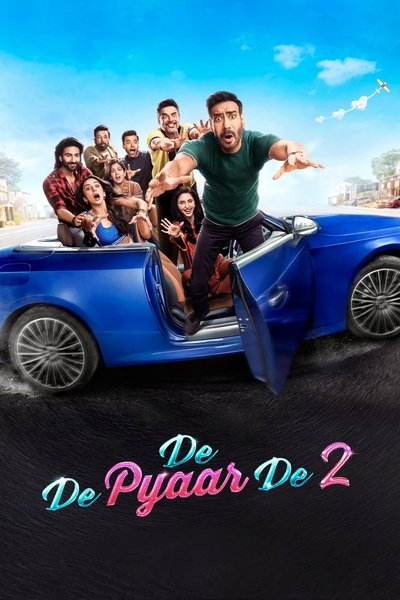 Download De De Pyaar De 2 (2025) Hindi Movie 480p | 720p | 1080p | 2160p WEB-DL ESub Download De De Pyaar De 2 (2025) Hindi Movie 480p | 720p | 1080p | 2160p WEB-DL ESub