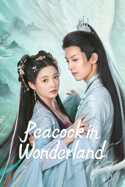 Download Peacock in Wonderland (Season 01) Dual Audio {Hindi-Chinese} WEB Series 480p | 720p | 1080p Web-DL ESub Download Peacock in Wonderland (Season 01) Dual Audio {Hindi-Chinese} WEB Series 480p | 720p | 1080p Web-DL ESub