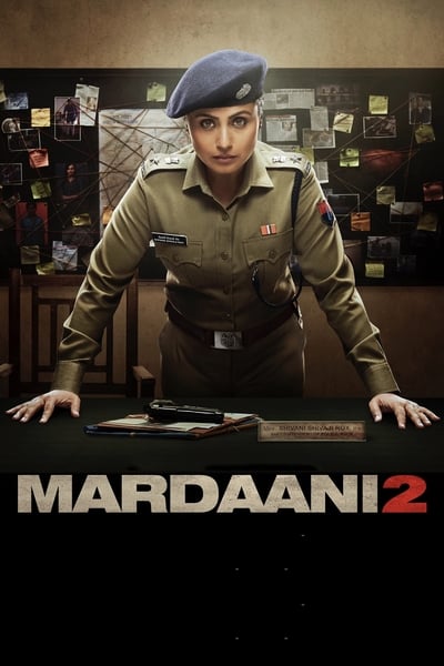 Download Mardaani 2 (2019) Hindi Movie 480p | 720p | 1080p BluRay ESub