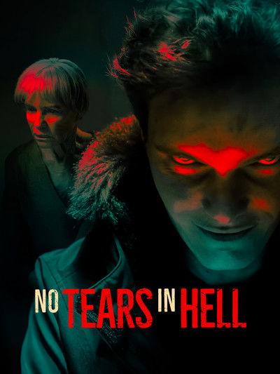 Download No Tears in Hell (2025) English Movie 480p | 720p | 1080p WEB-DL ESub