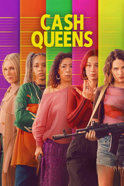 Download Cash Queens (Season 1) Multi Audio [Hindi-English-French] WEB Series 480p | 720p | 1080p WEB-DL MSub