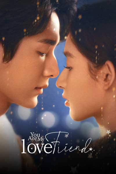 Download You Are My Lover Friend (Season 01) Chinese WEB Series 720p | 1080p WEB-DL ESub
