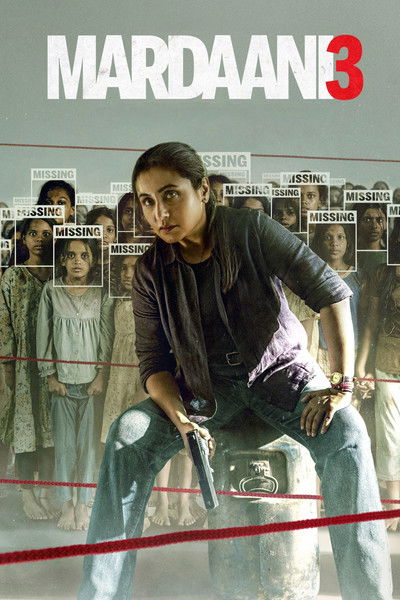 Download Mardaani 3 (2026) Hindi Movie 480p | 720p | 1080p | 2160p WEB-DL ESub