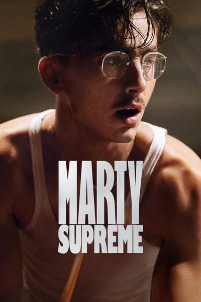 Download Marty Supreme (2025) English Movie 480p | 720p | 1080p WEB-DL ESub