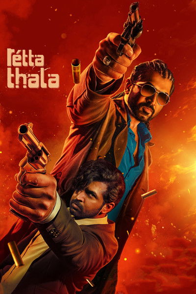 Download Retta Thala (2025) Dual Audio [Hindi-Tamil] Movie 480p | 720p | 1080p | 2160p WEB-DL ESub