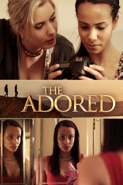 Download The Adored (2012) Dual Audio [Hindi-English] Movie 480p | 720p | 1080p WEB-DL ESub