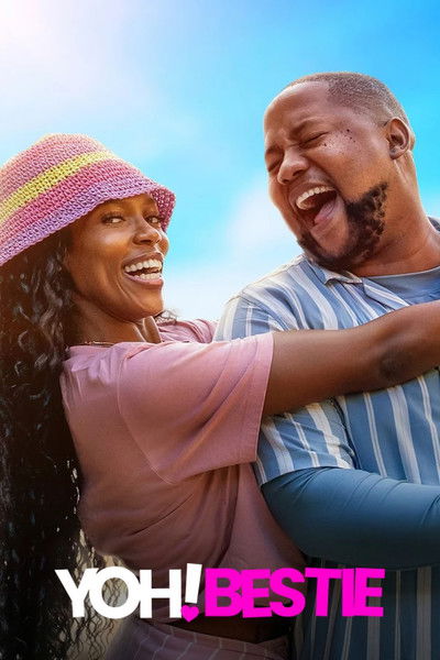 Download Yoh Bestie (2026) Dual Audio [English-Zulu] Movie 480p | 720p | 1080p WEB-DL MSubs
