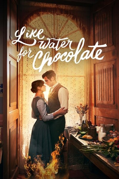 Download Like Water for Chocolate (Season 1-2) Dual Audio [English-Spanish] WEB Series 720p | 1080p WEB-DL ESub [S02E06 Added]