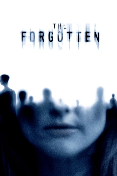 Download The Forgotten (2004) English Movie 480p | 720p | 1080p BluRay ESub
