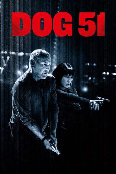 Download Dog 51 (2025) Dual Audio [Hindi-French] Movie 480p | 720p | 1080p BluRay ESub