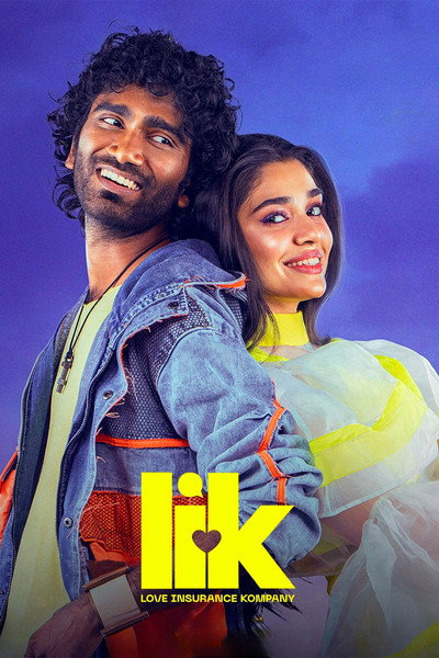 Download LIK: Love Insurance Kompany (2026) Dual Audio [Hindi-Telugu] Movie 480p | 720p | 1080p | 2160p WEB-DL ESub
