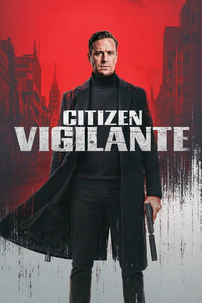 Download Citizen Vigilante (2026) English Movie 480p | 720p | 1080p WEB-DL ESub