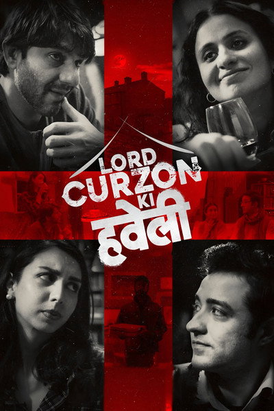 Download Lord Curzon Ki Haveli (2023) Hindi Movie 480p | 720p | 1080p WEB-DL ESub