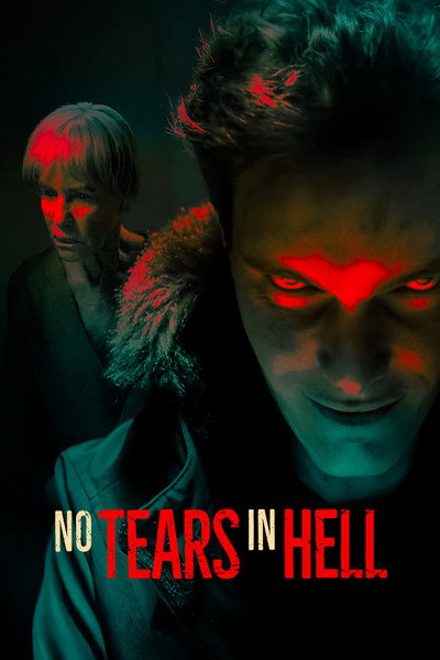 Download No Tears in Hell (2026) Dual Audio [Hindi-English] Movie 480p | 720p | 1080p WEB-DL ESub