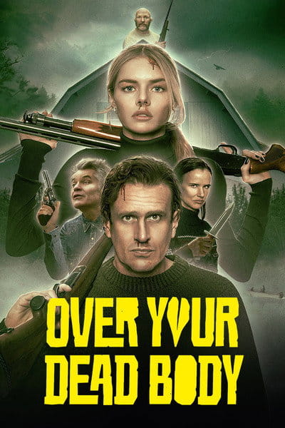 Download Over Your Dead Body (2026) Dual Audio {Hindi-English} Movie 480p | 720p | 1080p WEB-DL ESub