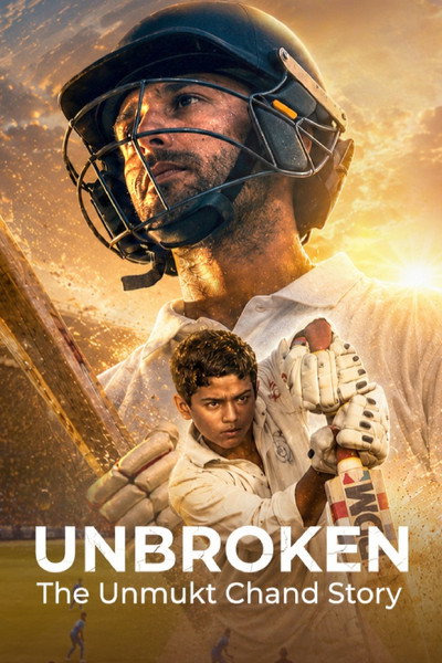 Download Unbroken: The Unmukt Chand Story (2025) Hindi Movie 480p | 720p | 1080p WEB-DL ESub