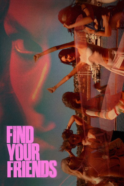 Download Find Your Friends (2026) Dual Audio [Hindi-English] Movie 480p | 720p | 1080p WEB-DL ESub