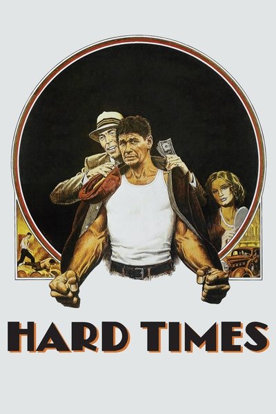 Download Hard Times (1975) Dual Audio [Hindi-English] Movie 480p | 720p | 1080p BluRay ESub