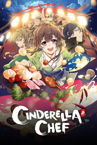 Download Cinderella Chef (Season 01-02) Dual Audio {Hindi-Chinese} Anime Series 720p | 1080p WEB-DL ESub