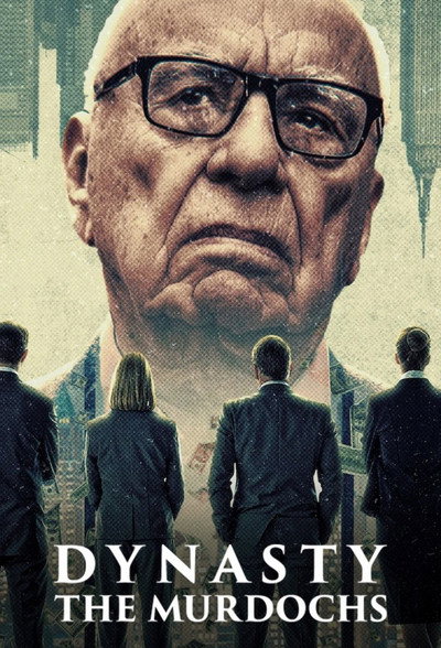 Download Dynasty: The Murdochs (Season 01) Multi Audio {Hindi-English-Tamil-Telugu} WEB Series 1080p WEB-DL ESub