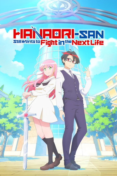 Download Hanaori-san Still Wants to Fight in the Next Life (Season 01) Multi Audio {Hindi-Tamil-Telugu-English-Japanese} Anime Series 480p | 720p | 1080p WEB-DL ESub [S01E01 Added]
