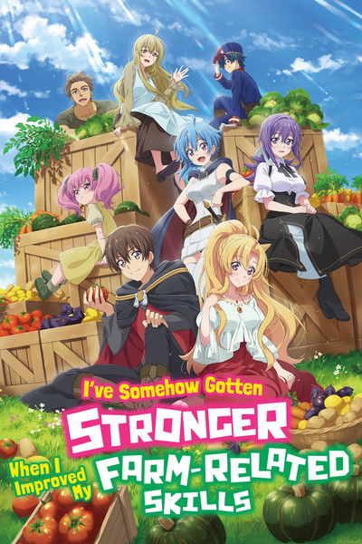 Download I’ve Somehow Gotten Stronger When I Improved My Farm-Related Skills (Season 01) Dual Audio {English-Japanese} Anime Series 720p WEB-DL ESub