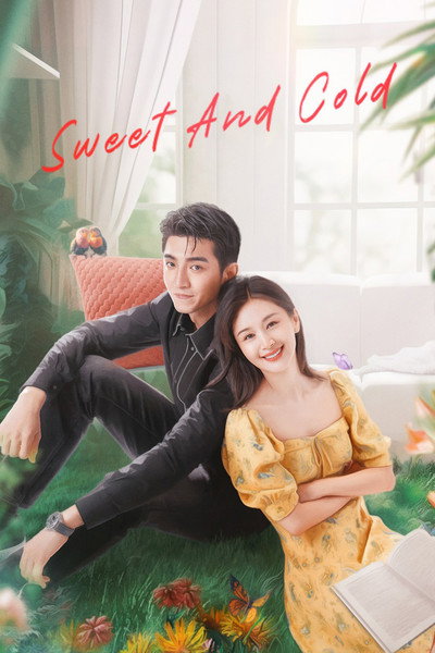 Download Sweet and Cold (Season 01) Dual Audio {Hindi-Chinese} WEB Series 720p | 1080p WEB-DL ESub