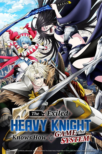 Download The Exiled Heavy Knight Knows How to Game the System (Season 01) Multi Audio {Hindi-English-Japanese} WEB Series 720p | 1080p WEB-DL ESub [S01E04 Added]