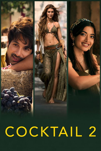 Download Cocktail 2 (2026) Hindi Movie 480p | 720p | 1080p | 2160p WEB-DL ESub