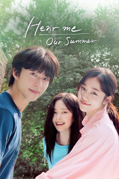 Download Hear Me: Our Summer (2024) Korean Movie 720p | 1080p WEB-DL ESub