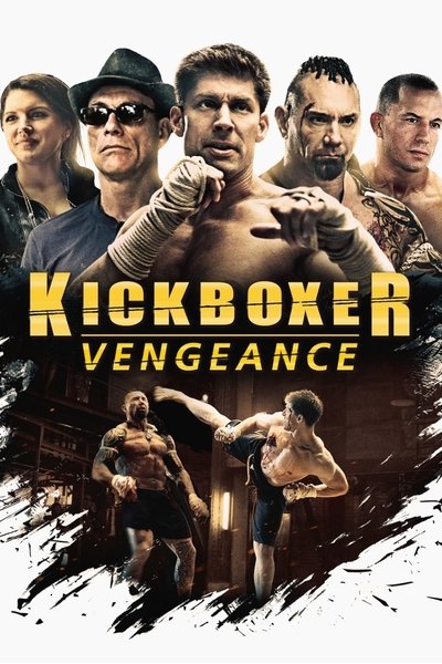 Download Kickboxer: Vengeance (2016) Dual Audio {Hindi-English} Movie 480p | 720p | 1080p BluRay ESub