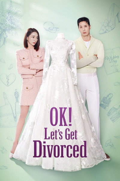 Download OK! Let’s Get Divorced (Season 1) Korean WEB Series 720p | 1080p WEB-DL ESub [S01E10 Added]