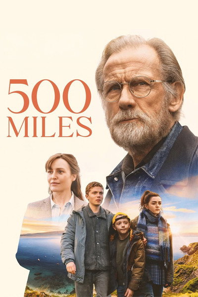 Download 500 Miles (2026) English Movie 480p | 720p | 1080p WEB-DL ESub