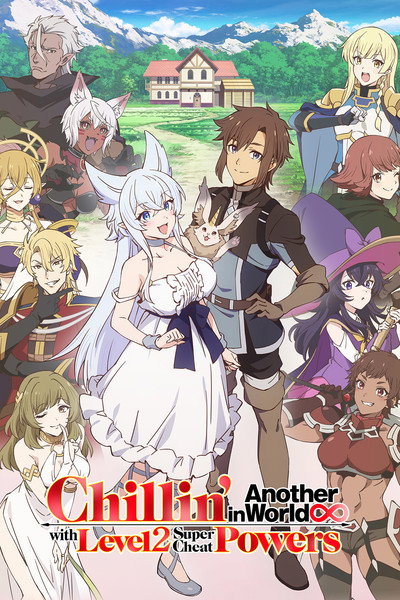 Download Chillin’ in Another World with Level 2 Super Cheat Powers (Season 01) Dual Audio {English-Japanese} Anime Series 720p | 1080p WEB-DL ESub