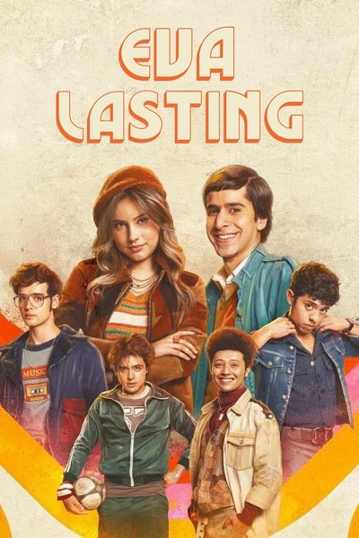 Download Eva Lasting (Season 01) Dual Audio {English-Spanish} WEB Series 1080p WEB-DL ESub