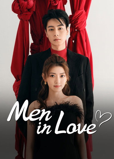 Download Men in Love (Season 01) Dual Audio {Hindi-Chinese} WEB Series 720p WEB-DL ESub