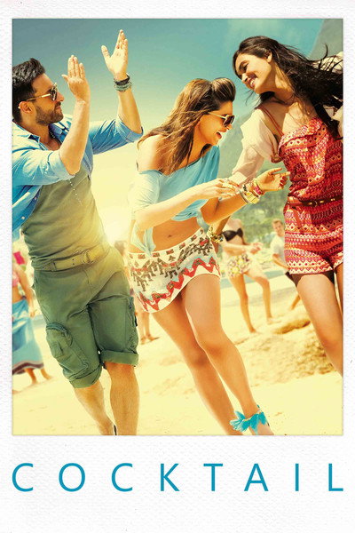 Download Cocktail (2012) Hindi Movie 480p | 720p | 1080p BluRay ESub
